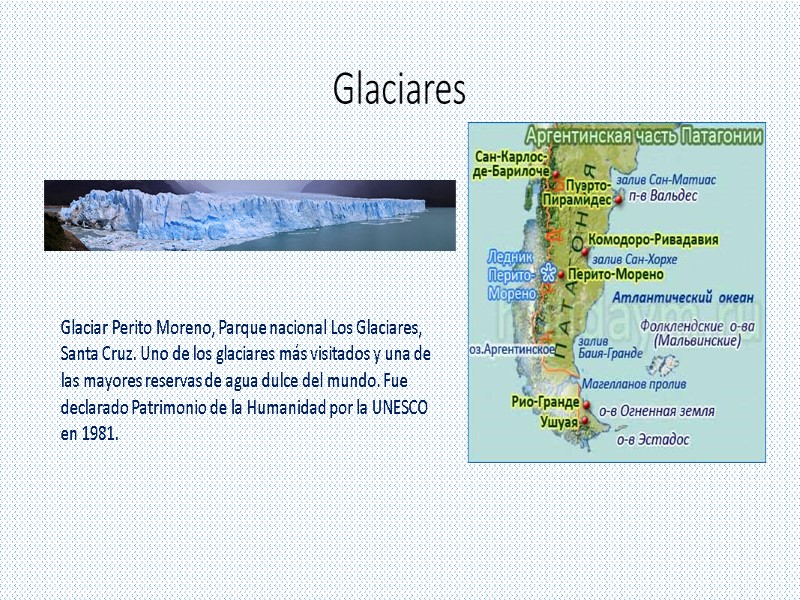 Glaciares Glaciar Perito Moreno, Parque nacional Los Glaciares, Santa Cruz. Uno de los glaciares